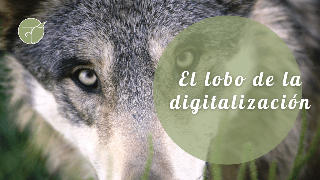El lobo de la digitalizacion